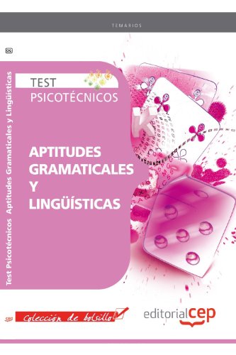 Aptitudes gramaticales y linguisticas. Test psicotécnicos.