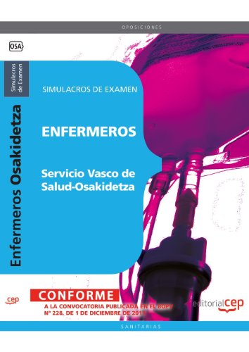 9788468126241: Enfermeros Servicio Vasco de Salud ? Osakidetza. Simulacros de Examen (Osakidetza 2011 (cep))