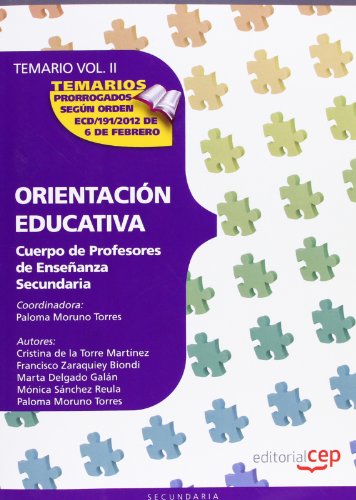 Imagen de archivo de CUERPO DE PROFESORES DE ENSEANZA SECUNDARIA. ORIENTACIN EDUCATIVA. TEMARIO VOL a la venta por Zilis Select Books