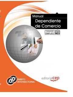 Beispielbild fr Manual Dependiente de Comercio. Formacin para el Empleo zum Verkauf von Iridium_Books