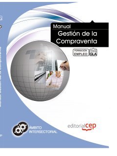 Beispielbild fr Manual Gestin de la Compraventa. Formacin para el Empleo zum Verkauf von Iridium_Books