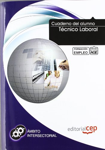 Stock image for CUADERNO DEL ALUMNO TCNICO LABORAI. FORMACIN PARA EL EMPLEO for sale by Zilis Select Books