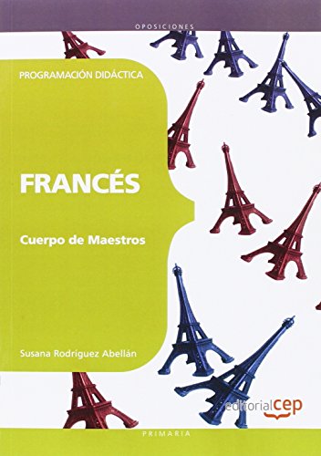 Imagen de archivo de CUERPO DE MAESTROS. FRANCS. PROGRAMACIN DIDCTICA a la venta por Zilis Select Books