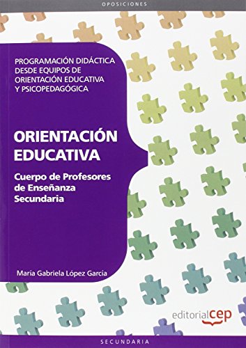 9788468143439: Cuerpo de Profesores de Enseanza Secundaria, orientacin educativa. Programacin didctica desde equipos de orientacin educativa y psicopedaggica