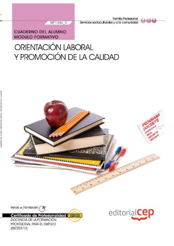 Imagen de archivo de Cuaderno alumno Orientacion laboral y promocion calidad (MF1446_3) Cer a la venta por Iridium_Books