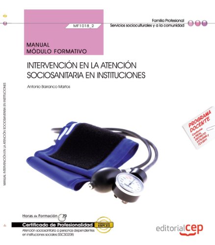 Imagen de archivo de Manual. Intervencin en la Atencin Sociosanitaria en Instituciones . a la venta por Hamelyn