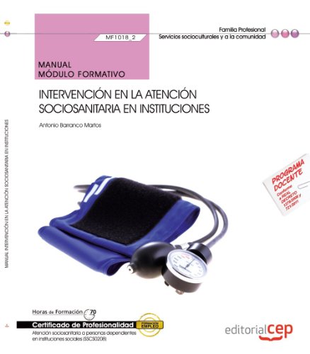 Stock image for Manual. Intervencin en la Atencin Sociosanitaria en Instituciones . for sale by Hamelyn