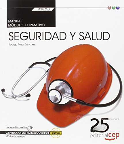 9788468155524: Manual. Seguridad y salud (Transversal: MF0075_2). Certificados de profesionalidad