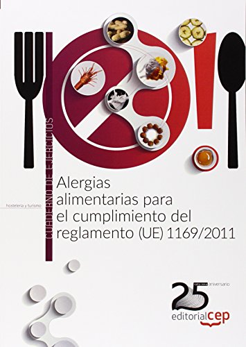 Imagen de archivo de Alergias alimentarias para el cumplimiento del reglamento (UE) 1169/20 a la venta por Iridium_Books