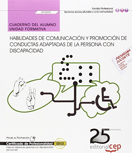 Stock image for CUADERNO DEL ALUMNO. HABILIDADES DE COMUNICACIN Y PROMOCIN DE CONDUCTAS ADAPTA for sale by Zilis Select Books
