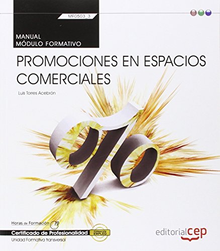 9788468157030: Manual. Promociones en espacios comerciales (Transversal: MF0503_3). Certificados de profesionalidad