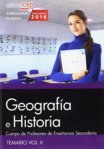 Imagen de archivo de Cuerpo de Profesores de Enseanza Secundaria, geografa e historia. Temario II a la venta por Revaluation Books