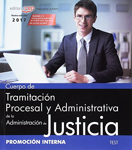 9788468169248: Cuerpo de tramitacin procesal y administrativa. Administracin de justicia. Promocin interna. Test