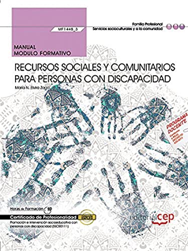 Stock image for Recursos sociales y comunitarios para personas con discapacidad ; Promocion e intervencion socioeducativa con personas con discapacidad [Spanish] for sale by Iridium_Books