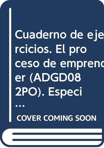 Stock image for Cuaderno de ejercicios. El proceso de emprender (ADGD082PO). Especialidades formativas for sale by Iridium_Books