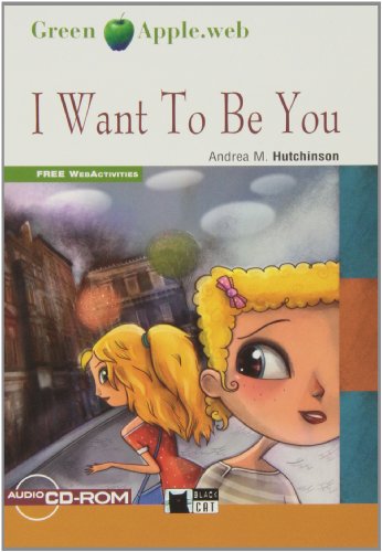 9788468204321: I WANT TO BE YOU (FREE AUDIO A2)