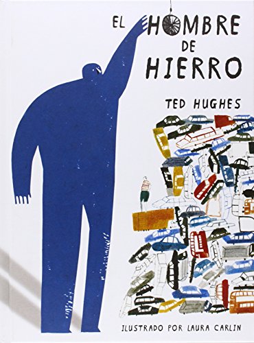 Beispielbild fr El Hombre De Hierro (ilustrado) Hughes, Ted zum Verkauf von Iridium_Books