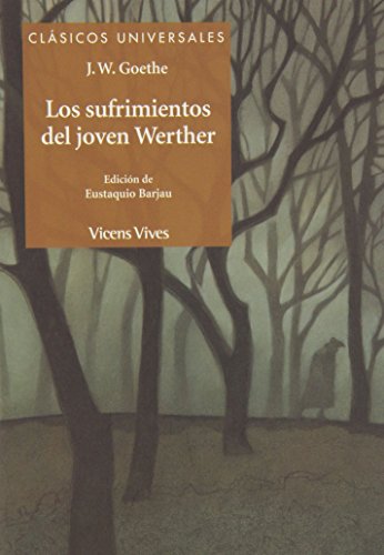 Imagen de archivo de LOS SUFRIMIENTOS DEL JOVEN WERTHER a la venta por Librerias Prometeo y Proteo