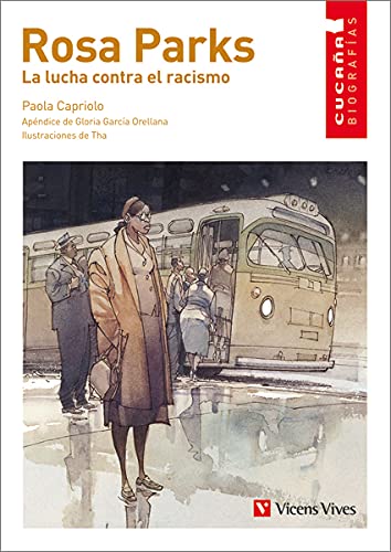 9788468206844: Rosa Parks. La Lucha Contra El Racismo (Coleccin Cucaa Biografas) - 9788468206844