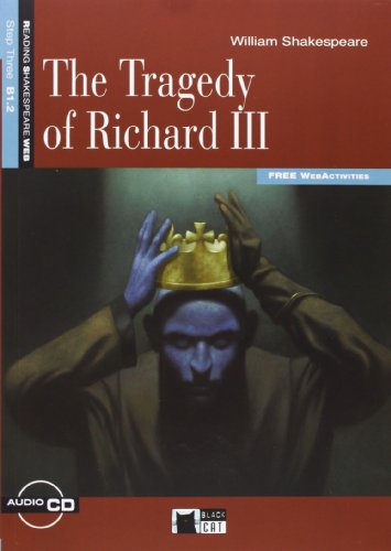 Imagen de archivo de The Tragedy Of Richard Iii + Audio Cd - Reading And Training, De Shakespeare, William. Editorial Vicens Vives, Tapa Blanda En Ingl s Internacional, 2012 a la venta por Juanpebooks