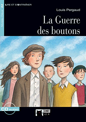 9788468217772: La Guerre Des Boutons+cd (Chat Noir. Lire Et S'entrainer) - 9788468217772