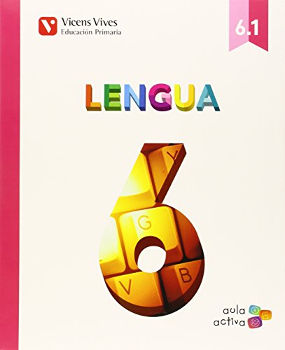 9788468228051: Lengua 6 (6.1-6.2-6.3) Aula Activa - 9788468228051: Lengua 6 Trimestralizado (2015)