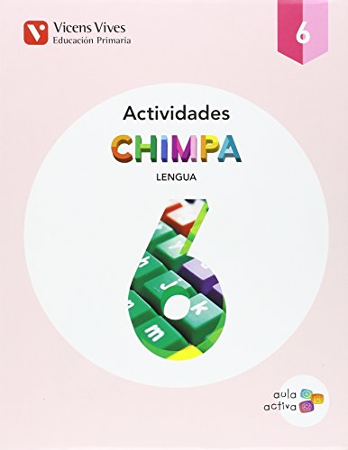 Stock image for Chimpa 6, actividades, lengua castellana y literatura, 6 primaria, aula activa for sale by medimops