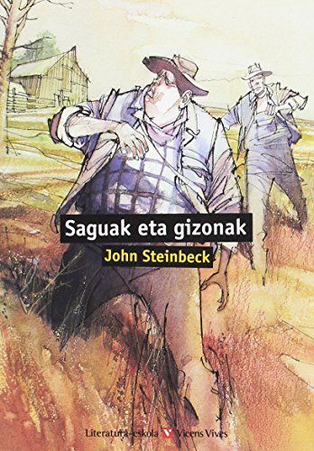 Imagen de archivo de SAGUAK ETA GIZONAK (LITERATURA-ESKOLA) a la venta por Librerias Prometeo y Proteo