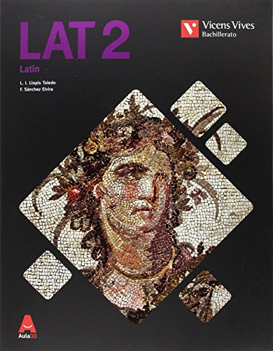 Stock image for LAT 2 (LATIN) BACHILLERATO AULA 3D for sale by medimops