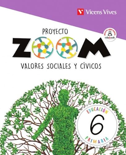Imagen de archivo de VALORES SOCIALES Y CIVICOS 6 (ZOOM) a la venta por Librerias Prometeo y Proteo