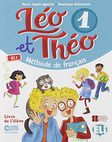 Imagen de archivo de LEO ET THEO 1 LIVRE DE L ELEVE (A1.1) ANDALUCIA a la venta por Librerias Prometeo y Proteo