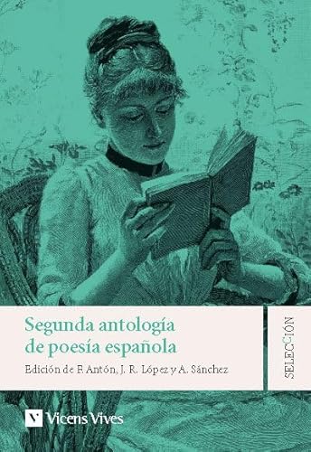 Beispielbild fr SEGUNDA ANTOLOGIA DE LA POESIA ESPAOLA zum Verkauf von Librerias Prometeo y Proteo