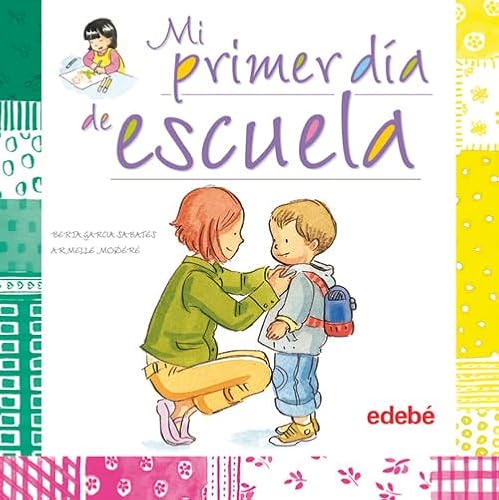 9788468301884: El primer da de escuela