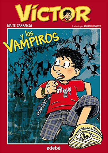 Beispielbild fr 1. Vctor y los Vampiros, de Maite Carranza zum Verkauf von Hamelyn