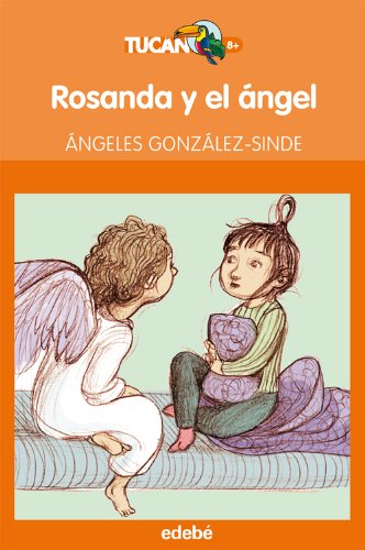 Beispielbild fr ROSANDA Y EL NGEL, DE NGELES GONZLEZ-SINDE zum Verkauf von medimops