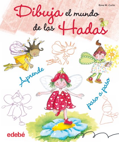 Stock image for Dibuja el mundo de las hadas (Libros de conocimientos) for sale by medimops