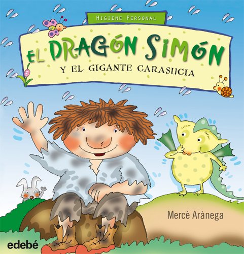 Stock image for El dragon Simon y El gigante Carasucia (Spanish Edition) for sale by Better World Books