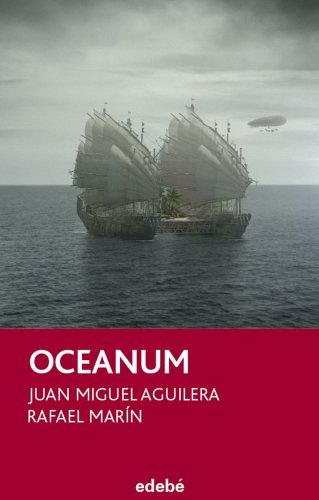 Imagen de archivo de OCEANUM, DE RAFAEL MARN Y JUAN MIGUEL AGUILERA: 21 (PERISCOPIO) a la venta por La Casa de los Libros