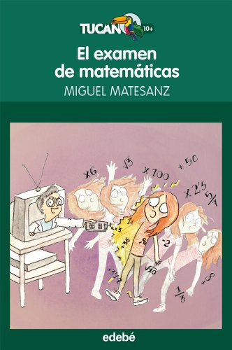 Stock image for El examen de matemticas (Tucn verde, Band 48) for sale by medimops