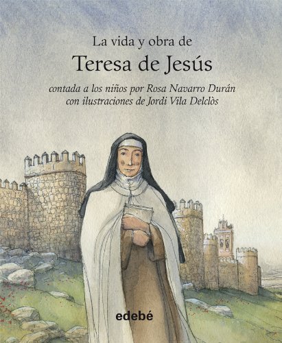 Beispielbild fr La vida de-- La vida y obra de Teresa de Jess zum Verkauf von medimops