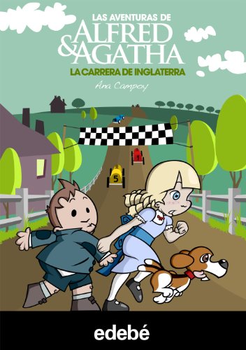 Imagen de archivo de Alfred & Agatha 6. La carrera de Inglaterra a la venta por medimops