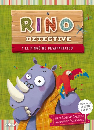 Beispielbild fr Rino Detective y el Pinguino Desaparecido zum Verkauf von ThriftBooks-Dallas