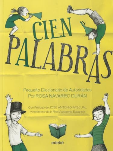 Stock image for CIEN PALABRAS - Peque?o Diccionario de Autoridades, por Rosa Navarro Dur?n (Spanish Edition) for sale by SecondSale