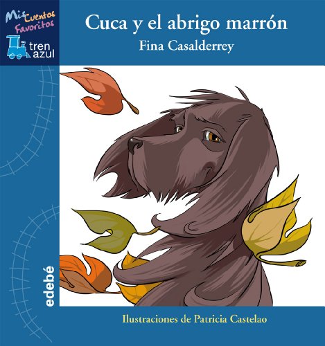 Imagen de archivo de Cuca y el abrigo marrn (Spanish EditCasalderrey Fraga, Josefa a la venta por Iridium_Books