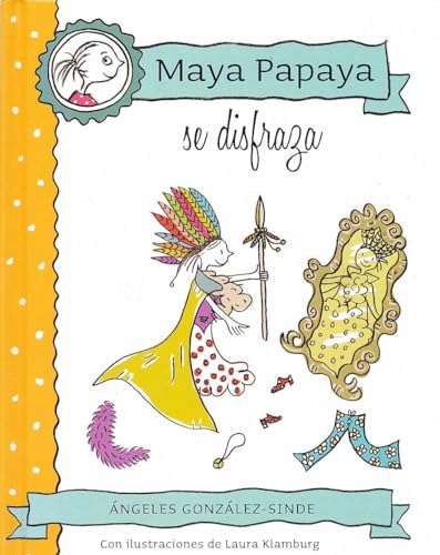 Beispielbild fr Maya Papaya Se Disfraza zum Verkauf von Better World Books