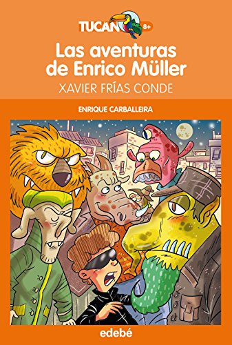 Stock image for Las aventuras de Enrico Mller (Tucan naranja, Band 52) for sale by medimops