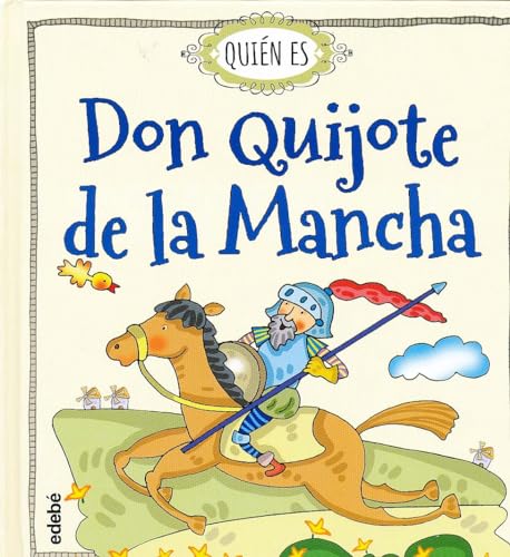 Imagen de archivo de Qui n es Don Quijote de la Mancha (Spanish Edition) a la venta por Half Price Books Inc.