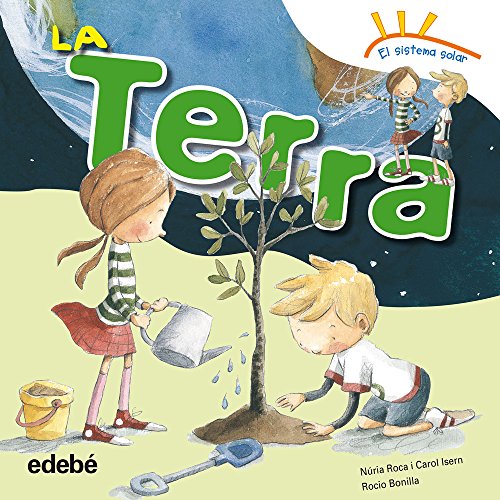 Stock image for La Terra (EL SISTEMA SOLAR) for sale by Iridium_Books