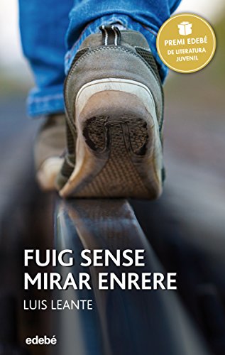 9788468317748: PREMI EDEB 2016: Fuig sense mirar enrere: 45 (Periscopi)