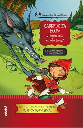 9788468324593: CAPERUCITA: DNDE SE HA METIDO EL LOBO? (Spanish Edition)